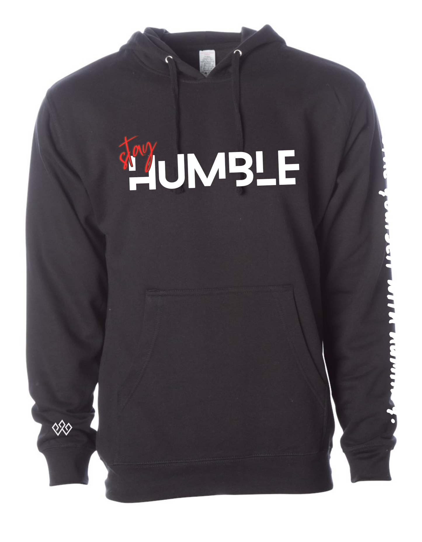 Stay Humble Hoodie